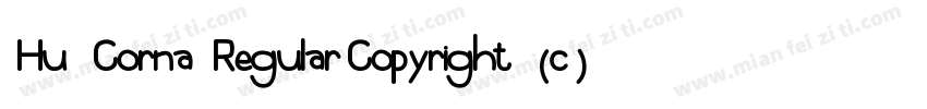 Hu Corna RegularCopyright (c) 1997字体转换